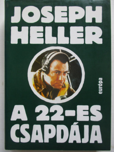 Joseph Heller - A 22-es csapdja