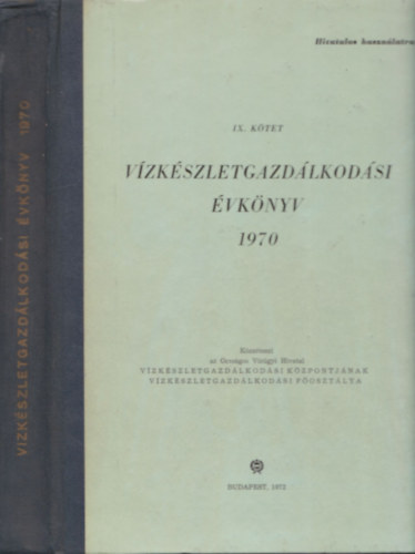 Vízkészletgazdálkodási évkönyv 1970 (IX. kötet)