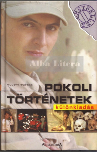 Vujity Tvrtko - Pokoli trtnetek - Klnkiads