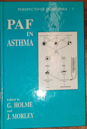 J. Morley G. Holme - PAF in ASTHMA