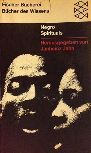 Janheinz Jahn - Negro Spirituals