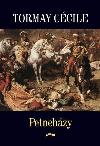 Tormay Ccile - Petnehzy