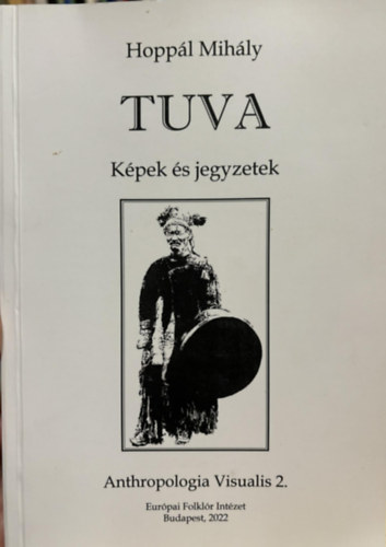 Hoppl Mihly - Tuva - Kpek s jegyzetek