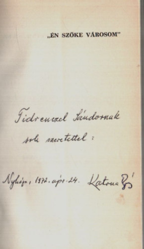 Ny�regyh�za - "�n sz�ke v�rosom"-�r�sok Ny�regyh�z�r�l