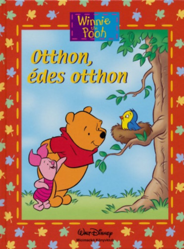 Ysenda Maxtone-Graham - Micimack - Otthon, des otthon