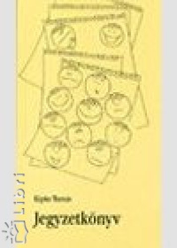 Kipke Tamás - Jegyzetkönyv