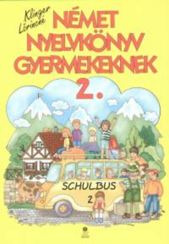Klinger L�rincn� - Schulbus 2. tank�nyv (n�met)