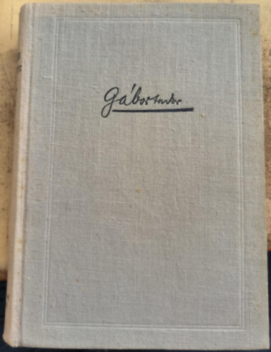 Gábor Andor - Összegyűjtött cikkek I. 1920-21