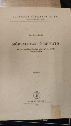 Módszertani útmutató az "áramlástechnika gépek" c. tárgy tanulásához