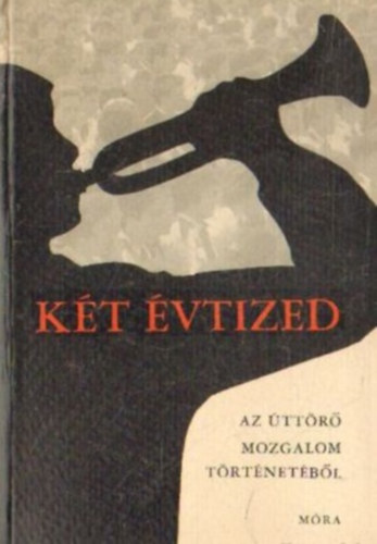 Z�honyi Ede - K�t �vtized az �tt�r�mozgalom t�rt�net�b�l