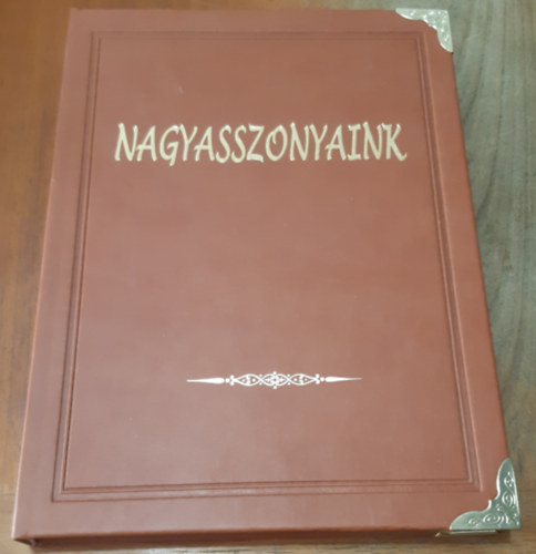 FArkas Emd - Nagyasszonyaink III. Rgi idk Legends hsni