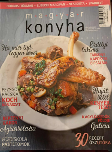 Magyar Konyha Gasztron�miai Magazin - 2018. november 42. �vfolyam 11. sz�m - 30 recept �szut�ra