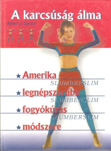 Alfred J. Cantor - A karcssg lma