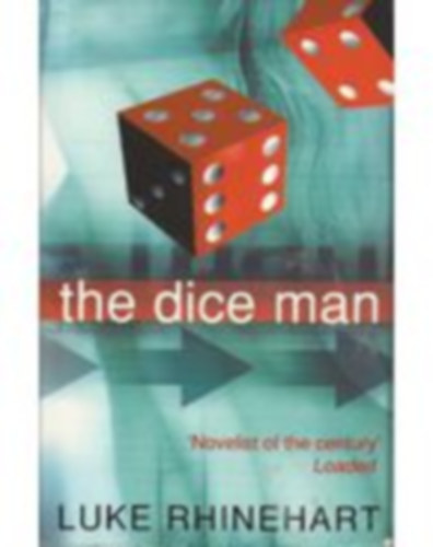 Luke Rhinehart - The search for the dice man