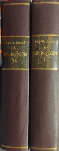 E�tv�s J�zsef - A falu jegyz�je I-II.