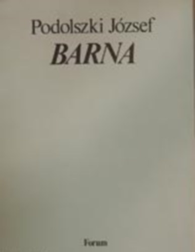 Podolszki Jzsef - Barna