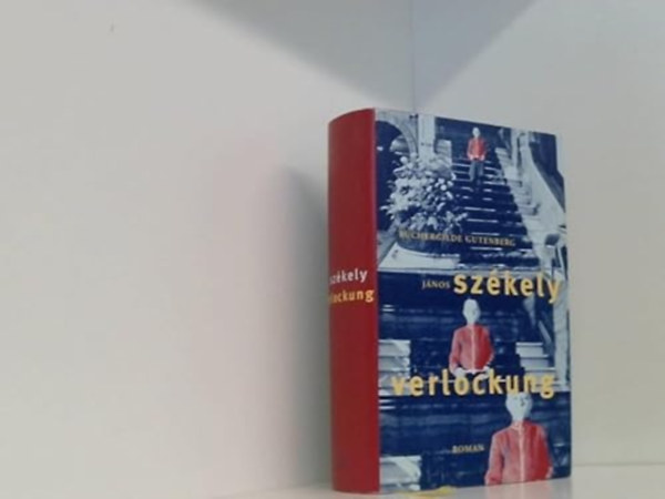 Sz�kely J�nos - Verlockung ("K�s�rt�s" n�met nyelven)