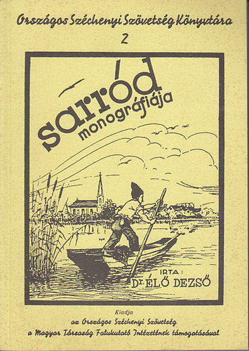 Dr. �l� Dezs� - Sarr�d monogr�fi�ja