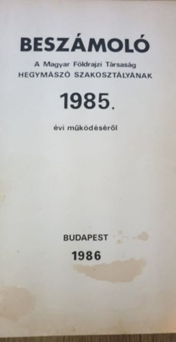  (ism. szerz) - Beszmol (Hegymsz korosztlynak) 1985.