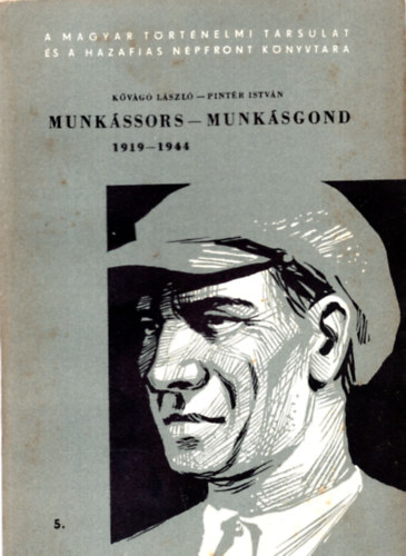 Pint�r Istv�n K�v�g� L�szl� - Munk�ssors-munk�sgond