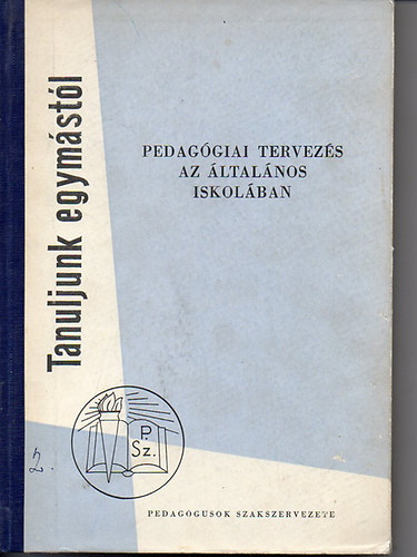 Kiss Gyula Kiss Bla - Pedaggiai tervezs az ltalnos iskolban