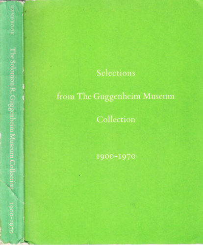 Selections from the Guggenheim Museum Collection 1900-1970