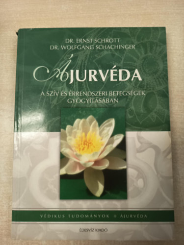 Wolfgang, Dr. Ernst Schrott Schachinger - jurvda a szv s rrendszeri betegsgek gygytsban