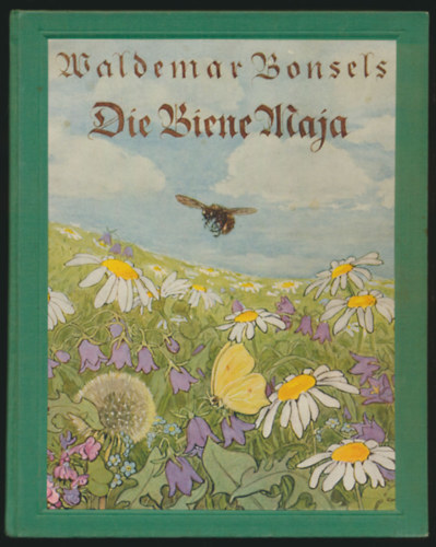 Die Biene Maja und ihre Abenteuer