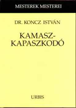 Dr. Koncz Istv�n - Kamaszkapaszkod�