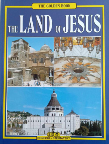 The Land of Jesus (250 colour illusztrations)