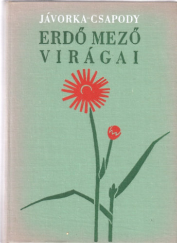 Jvorka-Csapody - Erd mez virgai