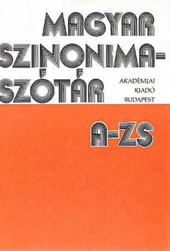 O. Nagy G�bor-Ruzsiczky �va - Magyar szinonimasz�t�r (A-Zs)