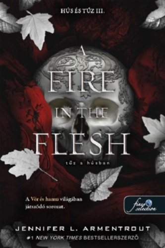 Jennifer L. Armentrout - A Fire in the Flesh - Tűz a húsban