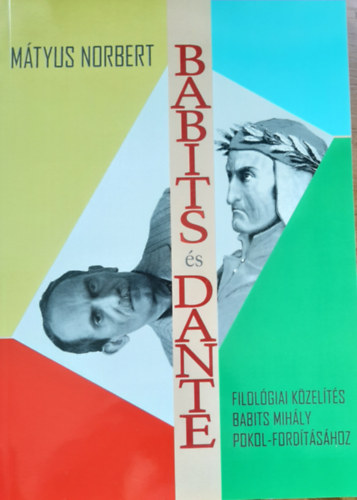 Mtyus Norbert - Babits s Dante