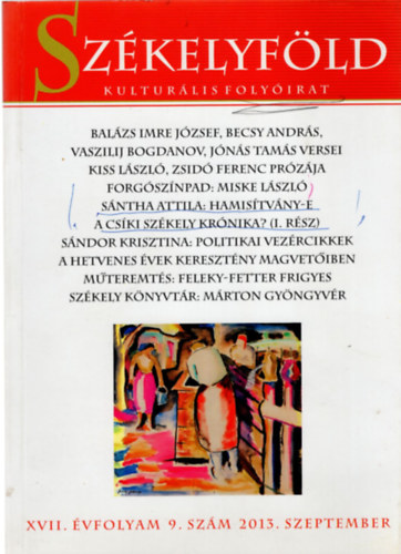 szerk.: Mirk Szidnia-Kata, Molnr Vilmos Gyrgy Attila - Szkelyfld Kulturlis folyirat 2013 szeptember ( XVII. vfolyam 9. szm )