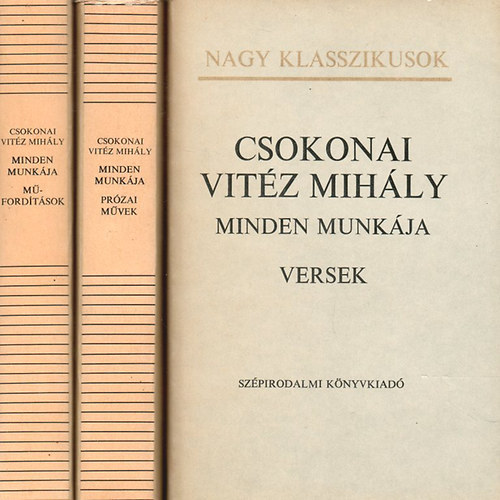 Csokonai Vit�z Mih�ly - Csokonai Vit�z Mih�ly minden munk�ja I-III.