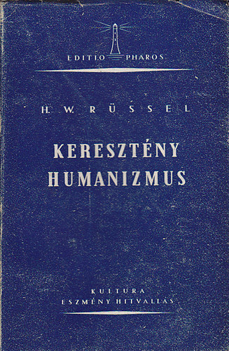 H. W. Rssel - Keresztny humanizmus - H. W. Rssel