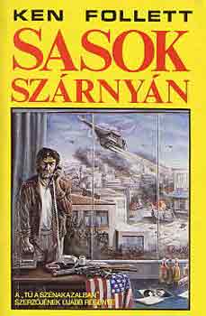 Ken Follett - Sasok szárnyán