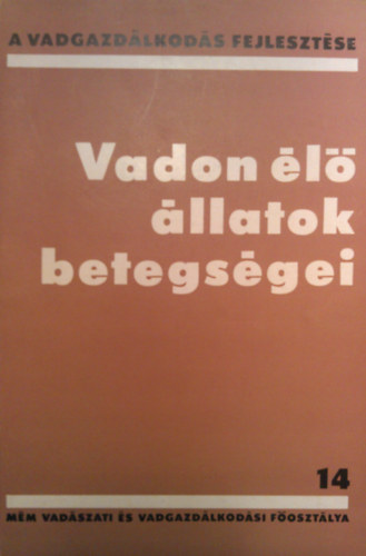 Dr.Hnich-Dr.Sugr-DR.Kemenes - Vadon l llatok betegsgei