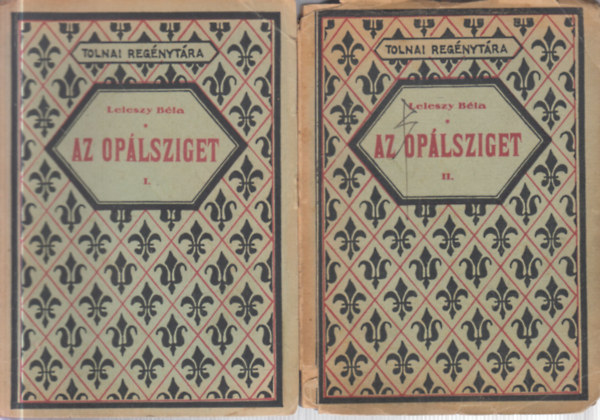 Leleszy B�la - Az op�lsziget I-II. (Tolnai reg�nyt�ra)