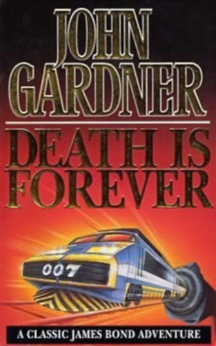 John Gardener - Death Is Forever