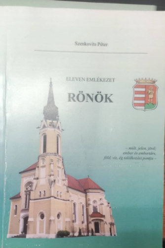 Szenkovits Pter - Rnk (Eleven emlkezet)