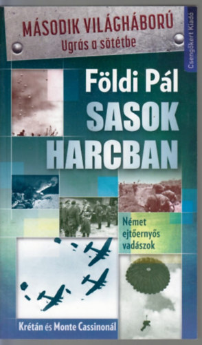 Fldi Pl - Sasok harcban