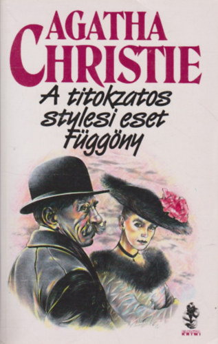 Agatha Christie - A titokzatos stylesi eset - Fggny (Poirot utols esete)