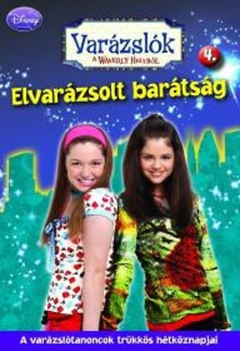Varzslk a Waverly helybl 4. - Elvarzsolt bartsg