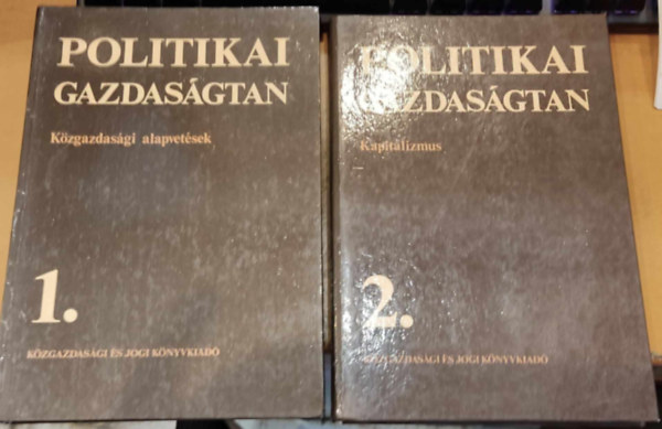 Politikai gazdasgtan I-II. (Kzgazdasgi alapvtsek - Kapitalizmus)