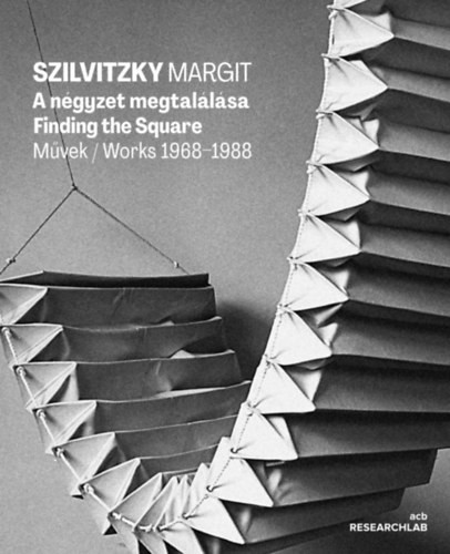 Szilvitzky Margit - A ngyzet megtallsa - Finding the Square