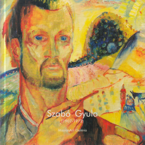 Jurecsk� L�szl� - Szab� Gyula (Korai m�vek, 1930-1950)- dedik�lt