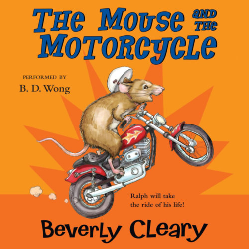 Beverly Cleary - The Mouse and the Motorcycle