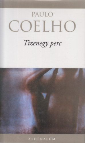Paulo Coelho - Tizenegy perc